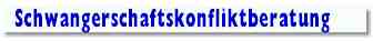 Schwangerschaftskonflikt-Beratung
